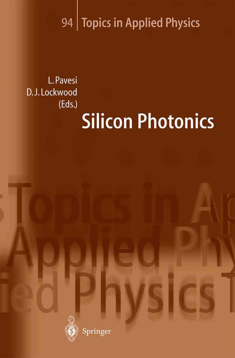 Silicon Photonics By Lorenzo Pavesi, David J. Lockwood 9783642059094