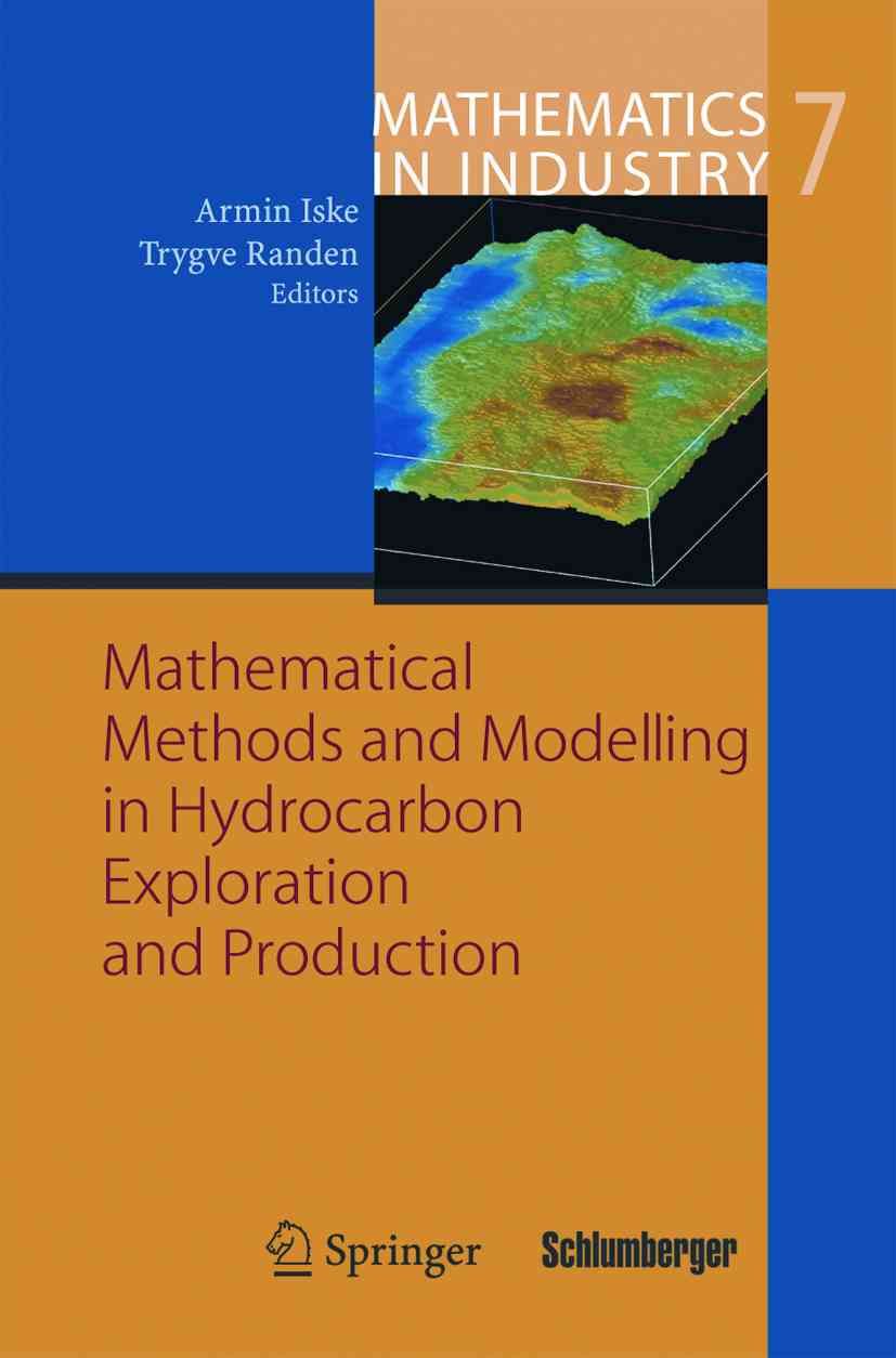 Mathematical Methods and Modelling in Hydrocarbon Exploration and Production