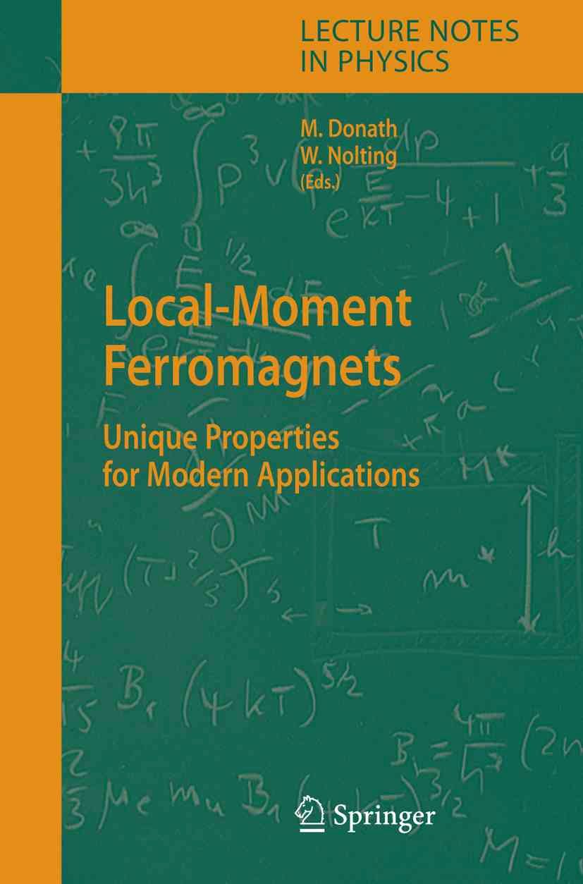 Local-Moment Ferromagnets : Unique Properties for Modern Applications