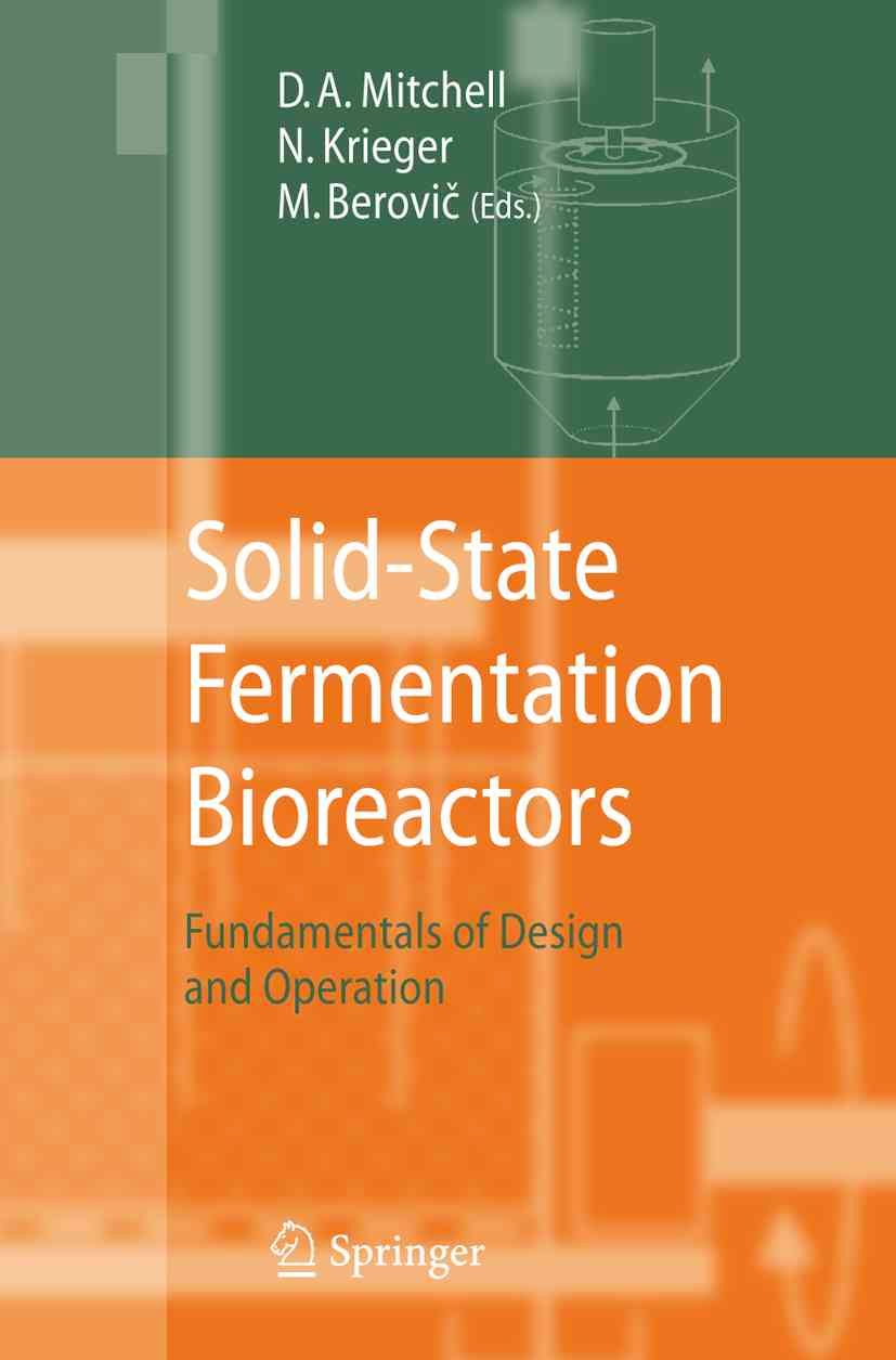 Solid-State Fermentation Bioreactors 9783642068393 (Paperback)