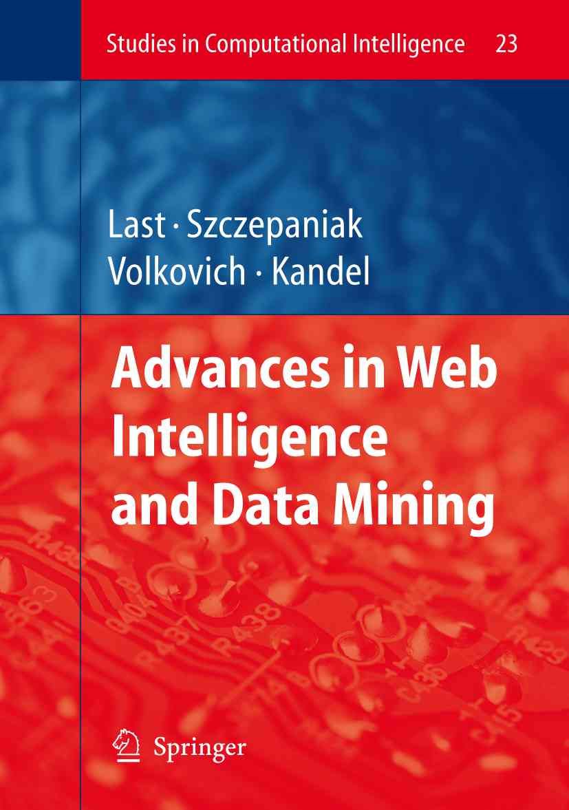 Advances in Web Intelligence and Data Mining By Last, Mark (Paperback)