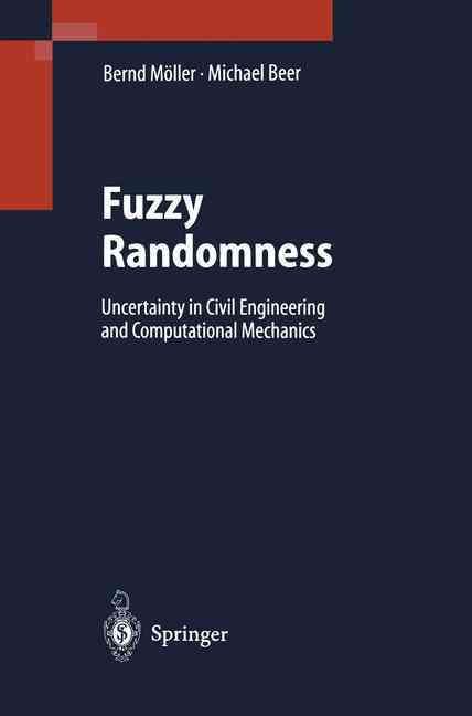 Fuzzy Randomness By Bernd Möller, Michael Beer 9783642073120