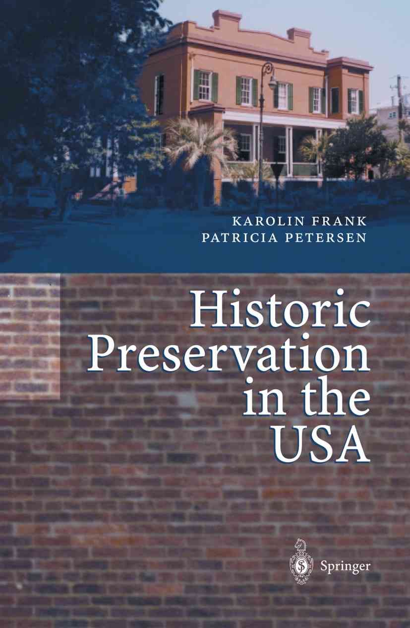Historic Preservation in the USA 9783642075094 (Paperback)