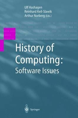 History of Computing: Software Issues 9783642076534 (Paperback)