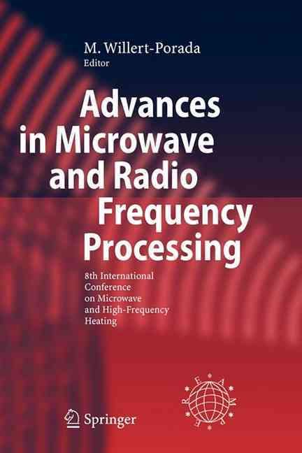 Advances in Microwave and Radio Frequency Processing 9783642077555