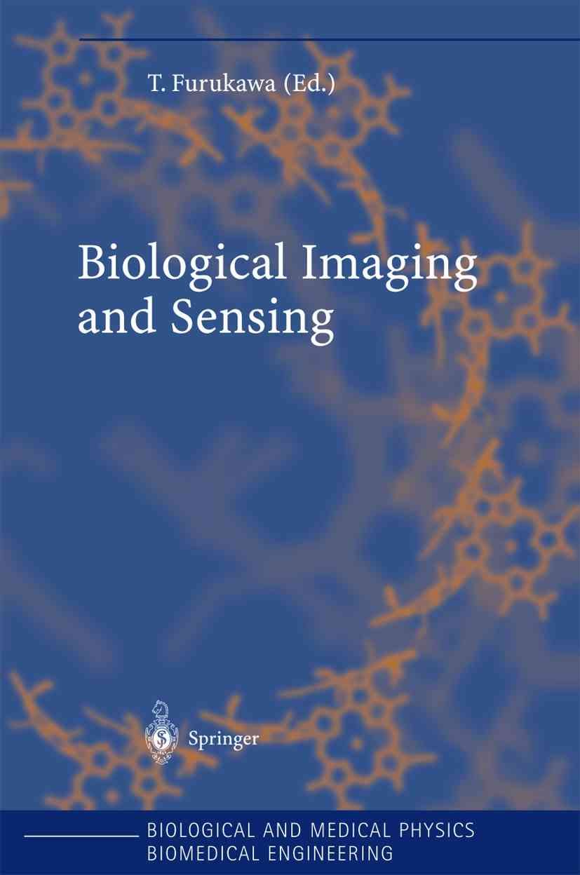 Biological Imaging and Sensing By Toshiyuki Furukawa 9783642078668