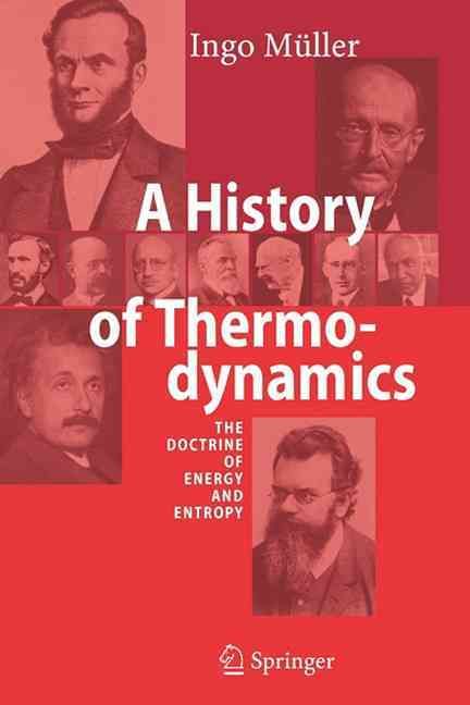A History of Thermodynamics : The Doctrine of Energy and Entropy