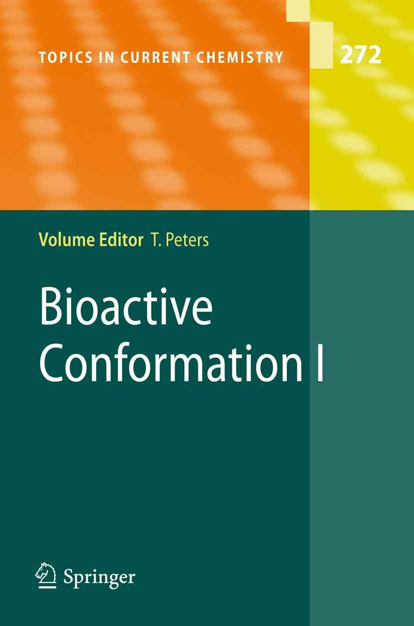 Bioactive Conformation I By Thomas Peters (editor) 9783642080357