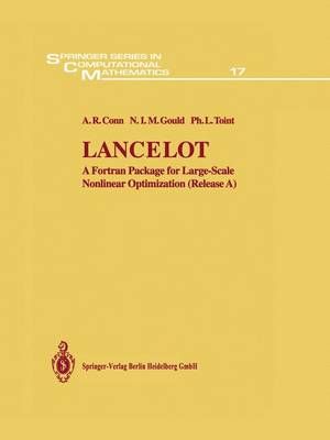 Lancelot By A. R. Conn, Nicholas I. M. Gould, Ph. L. Toint (Paperback)