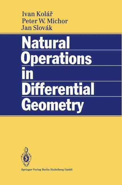 Natural Operations in Differential Geometry 9783642081491 (Paperback)