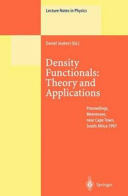 Density Functionals: Theory and Applications By Daniel Joubert