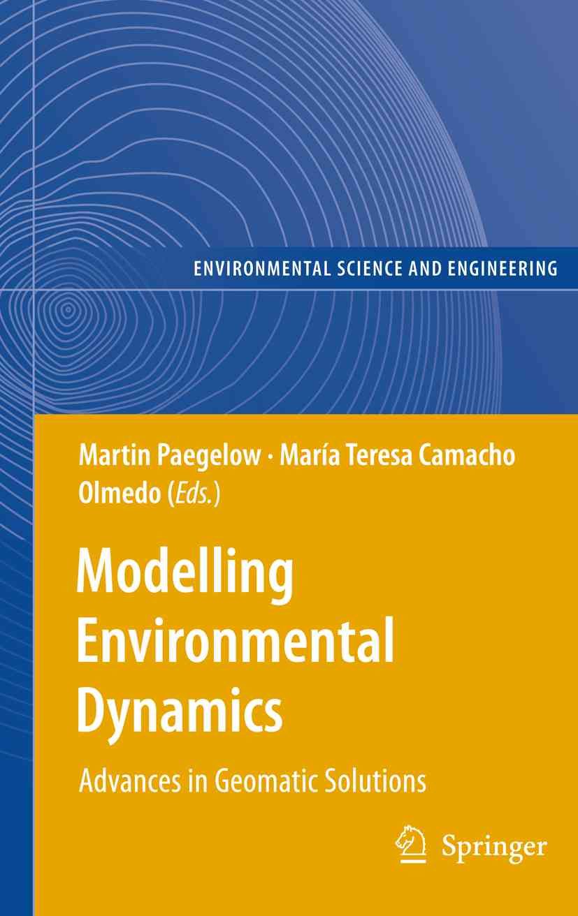 Modelling Environmental Dynamics Environmental Science 9783642088056