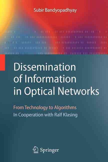 Dissemination of Information in Optical Networks 9783642091971