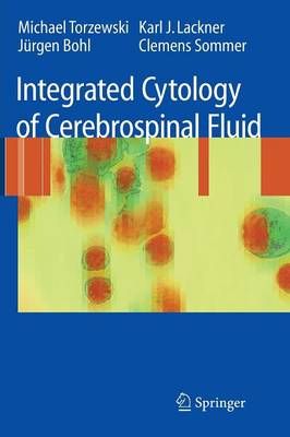Integrated Cytology of Cerebrospinal Fluid 9783642095023 (Paperback)