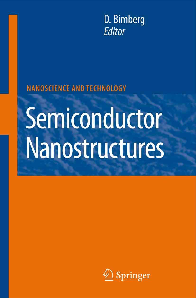 Semiconductor Nanostructures By Dieter Bimberg (editor) 9783642096730