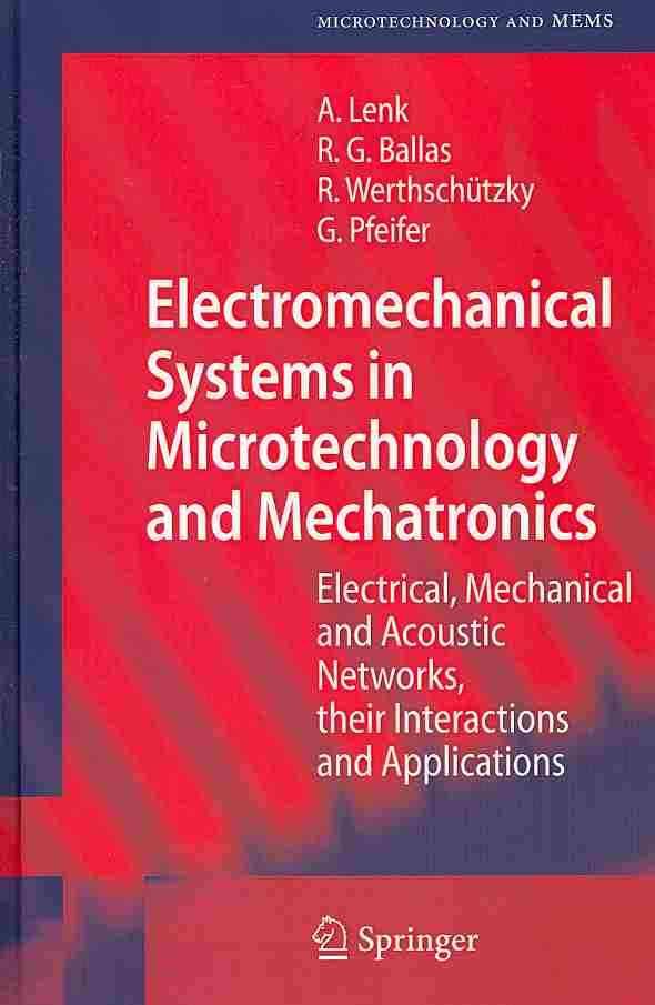 Electromechanical Systems in Microtechnology and Mechatronics
