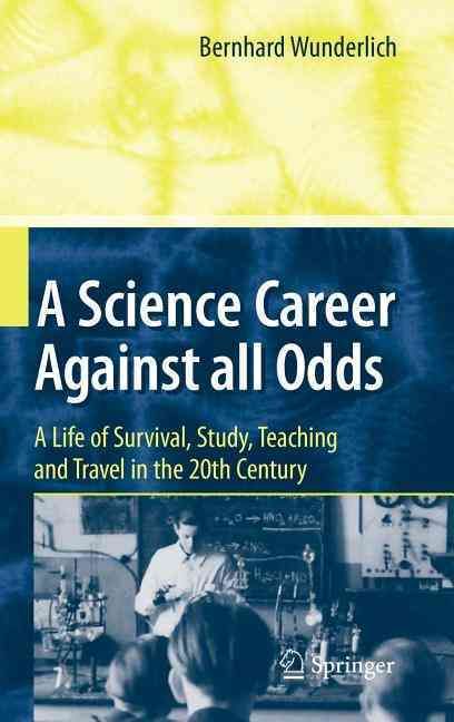 Autobiography of a Professor of Chemistry and Distinguished Scientist