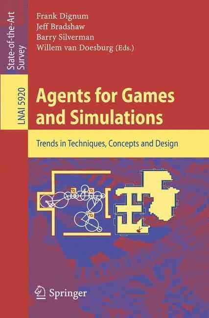 Agents for Games and Simulations By Frank Dignum 9783642111976