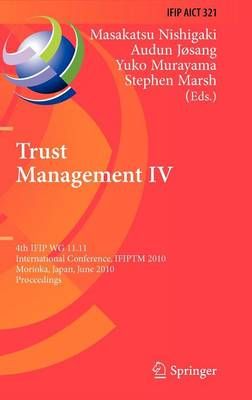 Trust Management IV 9783642134456 (Hardback)