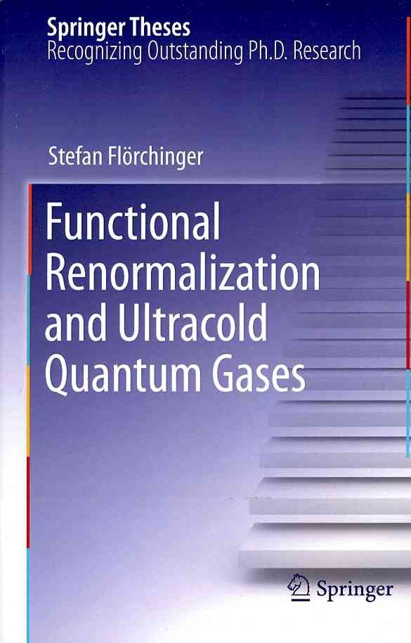 Functional Renormalization and Ultracold Quantum Gases 9783642141126