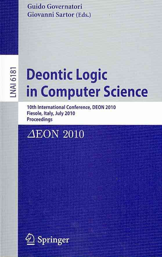 Deontic Logic in Computer Science Lecture Notes in Artificial Intelligence