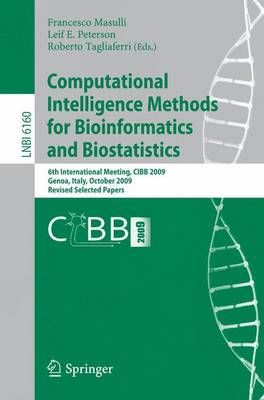 Computational Intelligence Methods for Bioinformatics and Biostatistics Lecture Notes in Bioinformatics