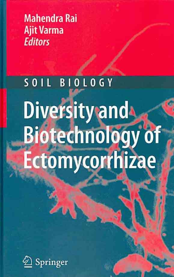 Diversity and Biotechnology of Ectomycorrhizae 9783642151958