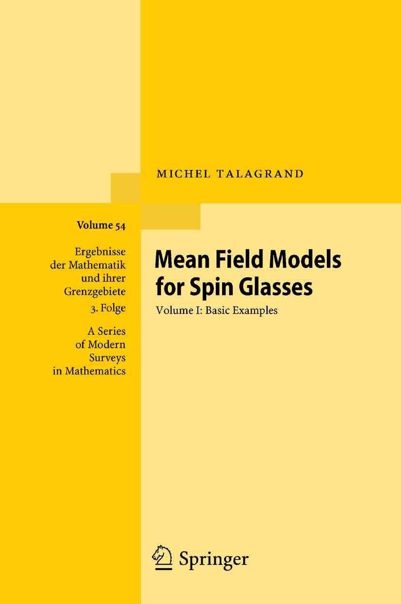 Mean Field Models for Spin Glasses : Volume I: Basic Examples
