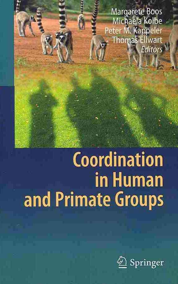 Coordination in Human and Primate Groups 9783642153549 (Hardback)