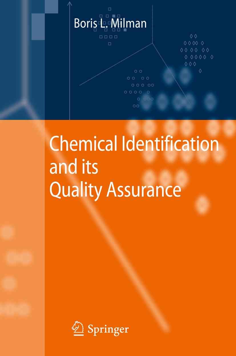 Chemical Identification and Its Quality Assurance By B. L. Milman
