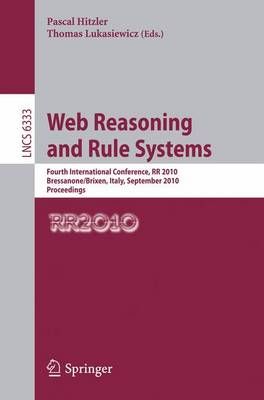 Web Reasoning and Rule Systems By Pascal Hitzler 9783642159176