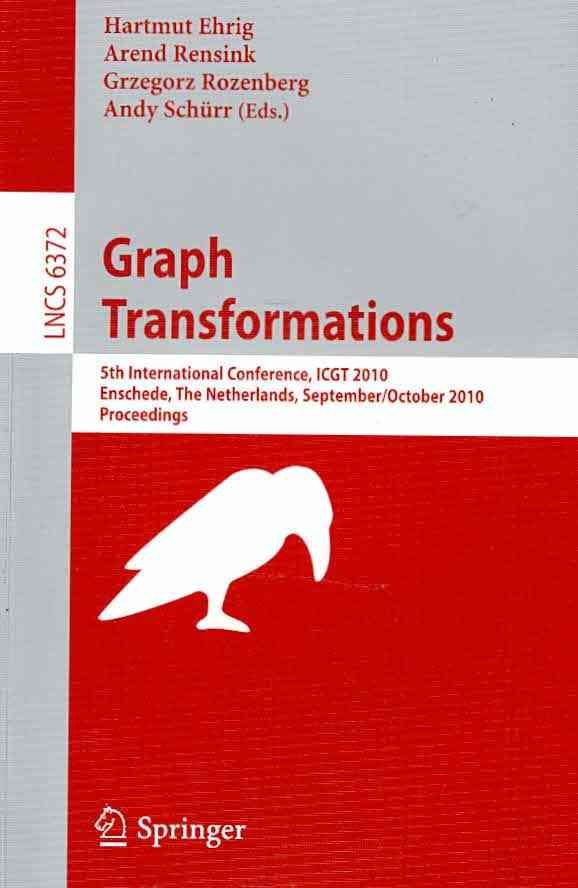 Graph Transformations Theoretical Computer Science and General Issues