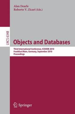 Objects and Databases By Alan Dearle 9783642160912 (Paperback)