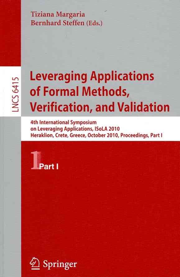 Leveraging Applications of Formal Methods, Verification, and Validation Theoretical Computer Science and General Issues