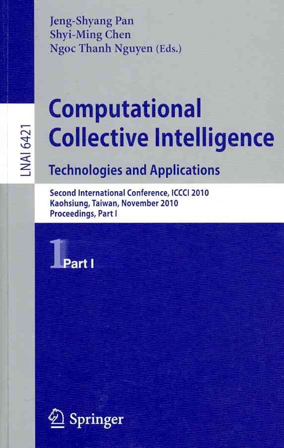 Computational Collective Intelligence. Technologies and Applications Lecture Notes in Artificial Intelligence