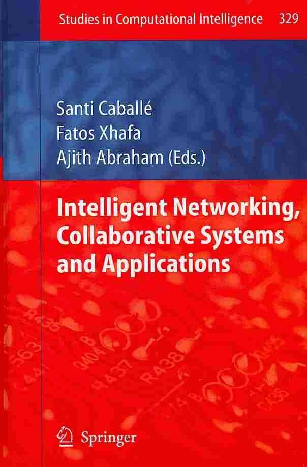 Intelligent Networking, Collaborative Systems and Applications