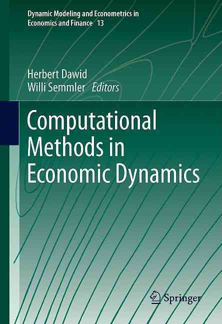 Computational Methods in Economic Dynamics 9783642169427 (Hardback)