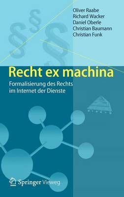 Recht Ex Machina 9783642176708 (Hardback)