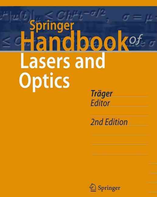 Springer Handbook of Lasers and Optics By F. Träger 9783642194085