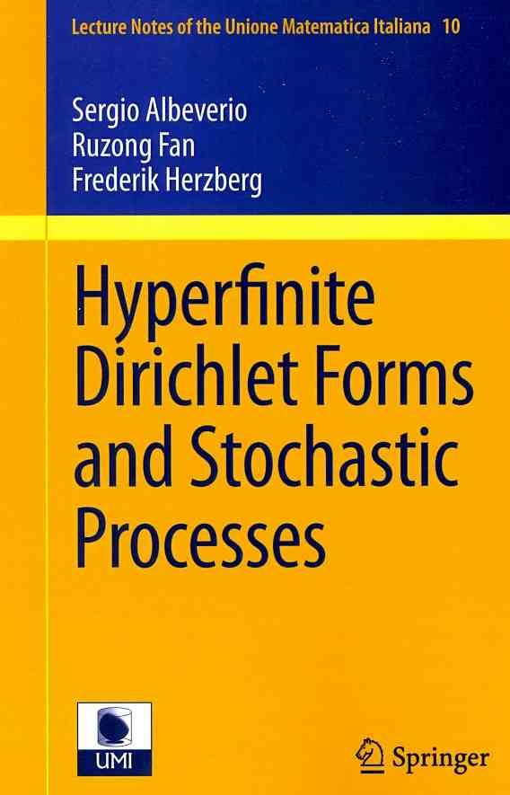 Hyperfinite Dirichlet Forms and Stochastic Processes 9783642196584