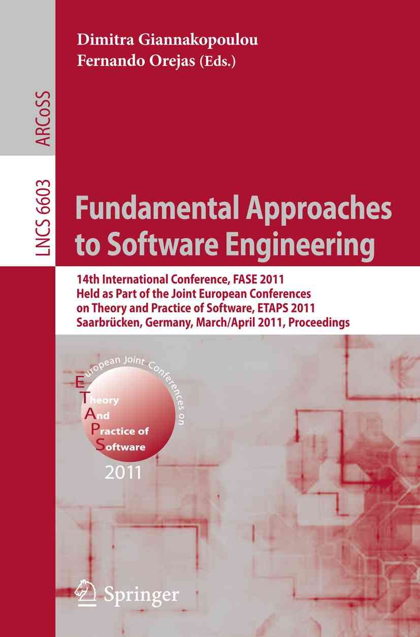 Fundamental Approaches to Software Engineering 9783642198106