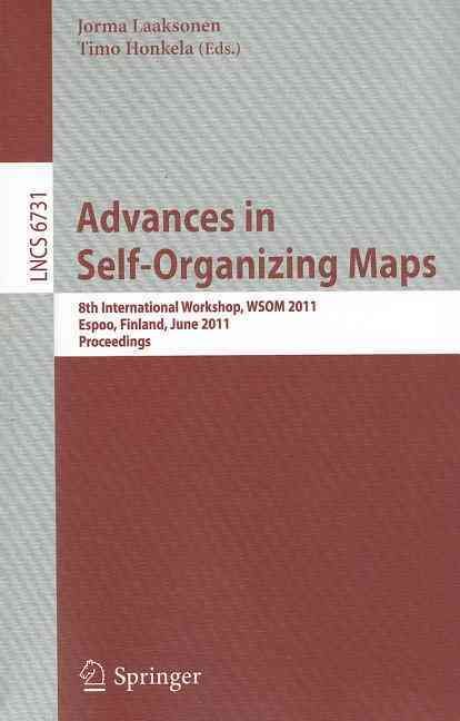 Advances in Self-Organizing Maps 9783642215650 (Paperback)