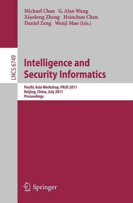 Intelligence and Security Informatics By Chau, Michael 9783642220388
