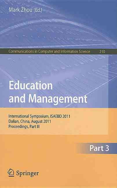 Education and Management By ISAEBD 2011, Mark Zhou 9783642230646