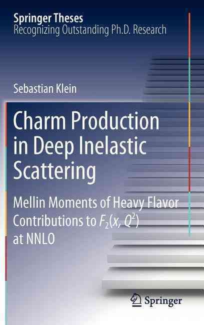 Charm Production in Deep Inelastic Scattering 9783642232855 (Hardback)