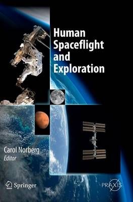 SpringerPraxis Books in Human Spaceflight and Exploration (Hardback)