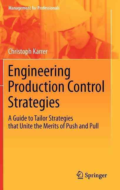 Engineering Production Control Strategies By Christoph Karrer