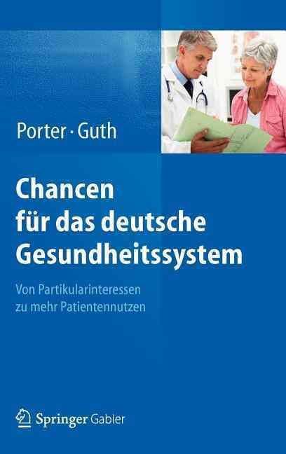 Chancen Für Das Deutsche Gesundheitssystem 9783642256820 (Hardback)