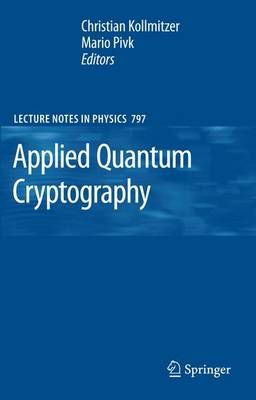 Applied Quantum Cryptography 9783642262678 (Paperback)