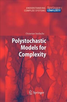 Polystochastic Models for Complexity By Octavian Iordache (Paperback)